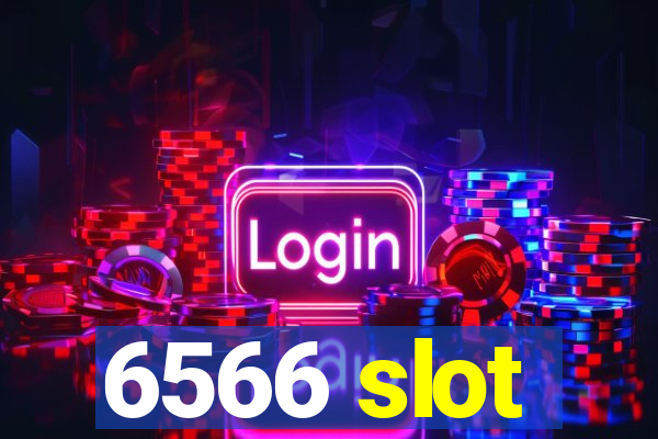 6566 slot